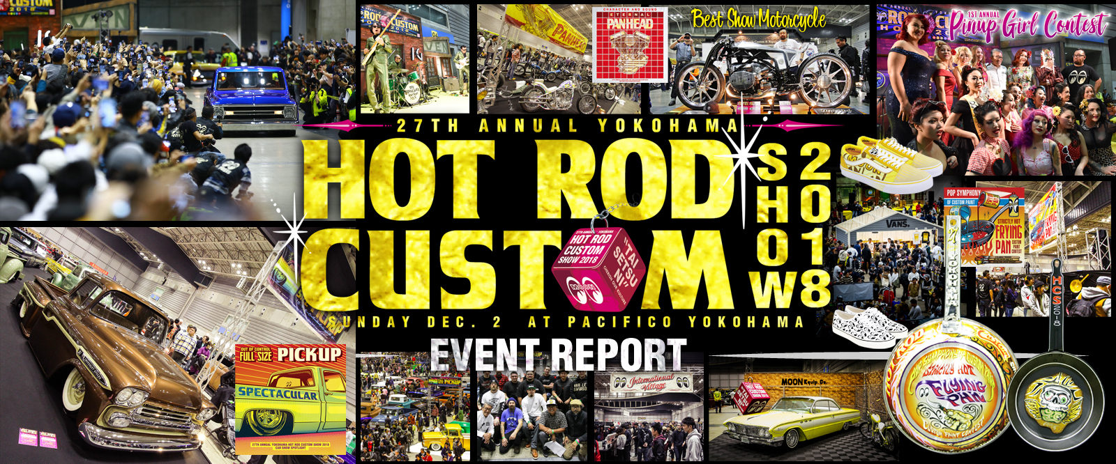 YOKOHAMA HOT ROD CUSTOM SHOW 2018 Event Report